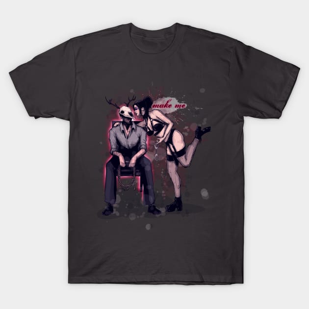 Deer Daddy Series 8: Make Me T-Shirt by LVBart